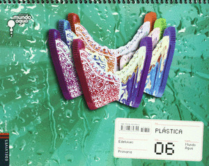 PLASTICA 6º PRIMARIA. PROYECTO MUNDO AGUA 09