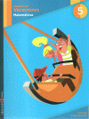 MATEMÁTICAS, 5 EDUCACIÓN PRIMARIA. CUADERNO DE VACACIONES