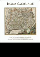 IMAGO CATALONIAE. MAPES DE CATALUNYA, EMPREMTES DE LA HISTÒRIA