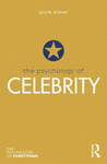 THE PSYCHOLOGY OF CELEBRITY