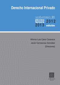 DERECHO INTERNACIONAL PRIVADO, VOLUMEN II (13ª EDICION)