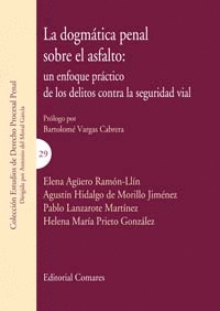LA DOGMATICA PENAL SOBRE EL ASFALTO