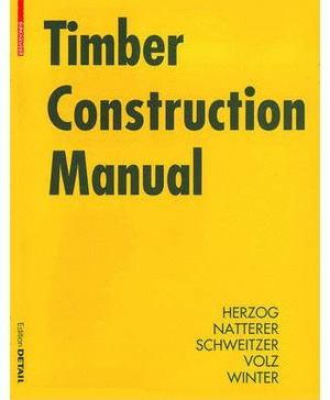 TIMBER CONSTRUCTION MANUAL