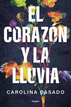CORAZÓN Y LA LLUVIA, EL