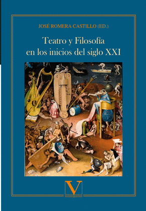 TEATRO Y FILOSOFIA EN LOS INICIOS DEL SIGLO XXI