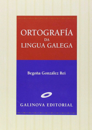 ORTOGRAFÍA DA LINGUA GALEGA