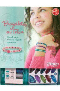BRAZALETES EN TELAR (LIBRO Y MATERIAL)