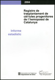 REGISTRE DE TRASPLANTAMENT DE CÈL·LULES PROGENITORES DE L'HEMOPOESI DE CATALUNYA