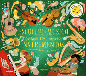 ESCUCHA LA MÚSICA. LOS INSTRUMENTOS