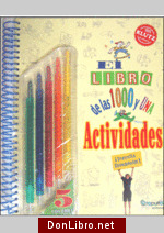 LIBRO DE LAS 1000 Y UNA ACTIVIDADES, EL (CON CINCO LÁPICES DE COLORES)