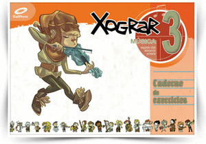 MUSICA XOGRAR, 3 EDUCACION PRIMARIA, 2 CICLO. CADERNO DE TRABALLO