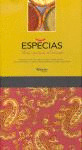 SPECIAS: UNA VENTANA AL MUNDO (ESTUCHE CON LIBRO, 6 LATAS DECORADAS, TARJETAS RECETAS Y ARCHIVADOR)