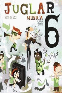 (09).MUSICA JUGLAR SIGLO XXI 6O.PRIMARIA