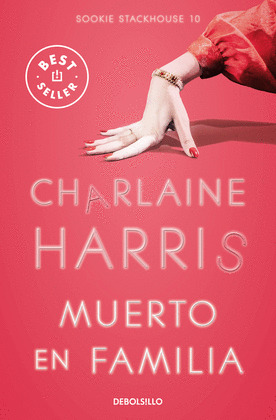 MUERTO EN FAMILIA (SERIE SOOKIE STACKHOUSE, 10)