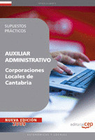 AUXILIAR ADMINISTRATIVO CORPORACIONES LOCALES DE CANTABRIA. SUPUESTOS PRÁCTICOS