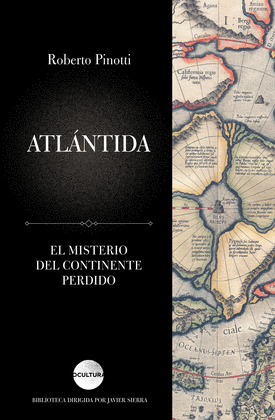 ATLÁNTIDA: EL MISTERIO DEL CONTINENTE PERDIDO