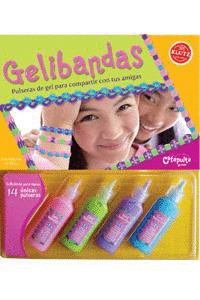 GELIBANDAS: PULSERAS DE GEL PARA COMPARTIR CON TUS AMIGAS