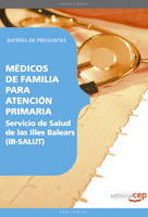 BATERÍA DE PREGUNTAS PARA MÉDICOS DE FAMILIA PARA ATENCIÓN PRIMARIA SERVICIO DE