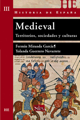 MEDIEVAL. TERRITORIOS, SOCIEDADES Y CULTURAS