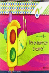PROJECTE ESCALA DE CARAGOL, A LA TEUA MIDA, PER ON TRAVESSE EL CARRER?, EDUCACIÓ