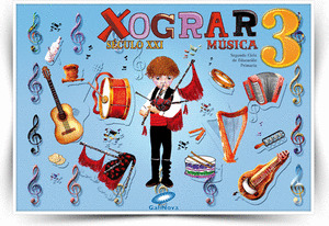 XOGRAR SECULO XXI MUSICA 3º PRIMARIA EDICION 2012
