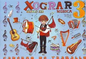CADERNO. XOGRAR SECULO XXI. MUSICA 3º PRIMARIA(G). CADERNO (2012)
