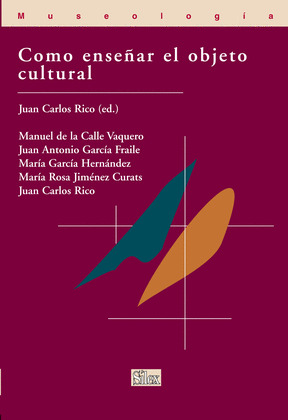 COMO ENSEÑAR EL OBJETO CULTURAL