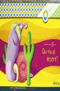 PROJECTE ESCALA DE CARAGOL, A LA TEUA MIDA, QUI VIU AL DESERT?, EDUCACIÓ INFANTI