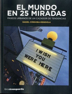 MUNDO EN 25 MIRADAS, EL