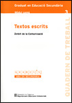 TEXTOS ESCRITS. ÀMBIT DE LA COMUNICACIÓ. GRADUAT EN EDUCACIÓ SECUNDÀRIA. MÒDUL C