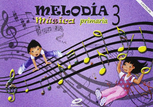 MUSICA 3º PRIMARIA. SERIE MELODIA. TERRITORIO MEC (2014)