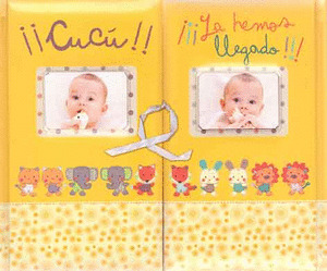 CUCU!! YA HEMOS LLEGADO!! (LIBRO DEL BEBE PARA GEMELOS)