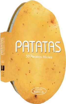 PATATAS. 50 RECETAS FACILES