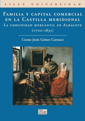 FAMILIA Y CAPITAL COMERCIAL EN LA CASTILLA MERIDIONAL