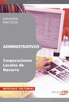 ADMINISTRATIVOS CORPORACIONES LOCALES DE NAVARRA. SUPUESTOS PRÁCTICOS