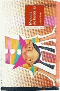 PLAN MELODIA 1º PRIMARIA. PLAN LECTOR, MELODIA DE HISTORIAS, VIVE TU LIBRO (2009)