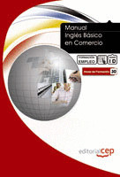MANUAL INGLES BASICO EN COMERCIO. FORMACION PARA EL EMPLEO