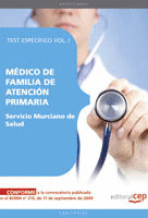 MÉDICO DE FAMILIA DE ATENCIÓN PRIMARIA. SERVICIO MURCIANO DE SALUD. TEST ESPECÍF