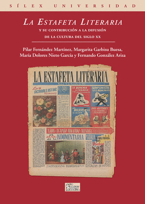 ESTAFETA LITERARIA Y SU CONTRIBUCION A LA DIFUSION DE LA CULTURA DEL SIGLO XX, LA