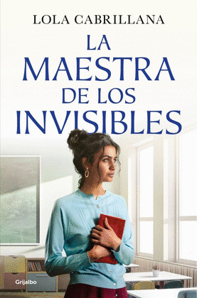 MAESTRA DE LOS INVISIBLES, LA