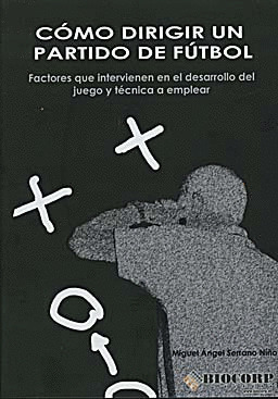 COMO DIRIGIR UN PARTIDO DE FUTBOL