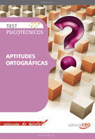 TEST PSICOTECNICOS: APTITUDES ORTOGRAFICAS. COLECCION DE BOLSILLO