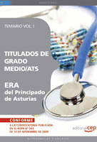TITULADOS DE GRADO MEDIO/ATS ERA DEL PRINCIPADO DE ASTURIAS. TEMARIO VOL. I.