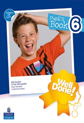 WELL DONE! 6º PRIMARY.(PUPIL'S BOOK)