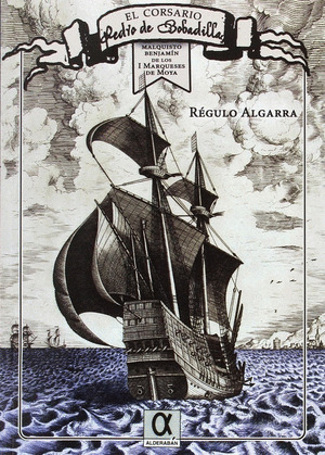 EL CORSARIO PEDRO DE BOVADILLA