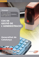 COS DE GESTIÓ DE L'ADMINISTRACIÓ DE LA GENERALITAT DE CATALUNYA. ESCALA DE GESTI