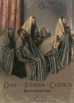 GUIA DE LAS JUDERIAS DE CUENCA