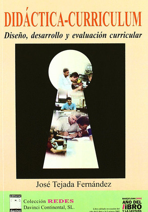 DIDACTICA-CURRICULUM/DISEÑO DESARROLLO Y EVALUACION CURRICULAR
