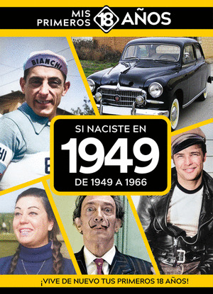 SI NACISTE EN 1949: DE 1949 A 1966