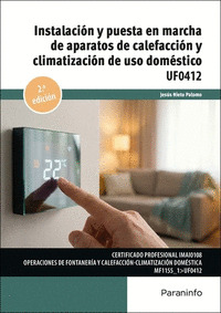 INSTALACIÓN Y PUESTA EN MARCHA DE APARATOS DE CALEFACCIÓN Y CLIMATIZACIÓN DE USO